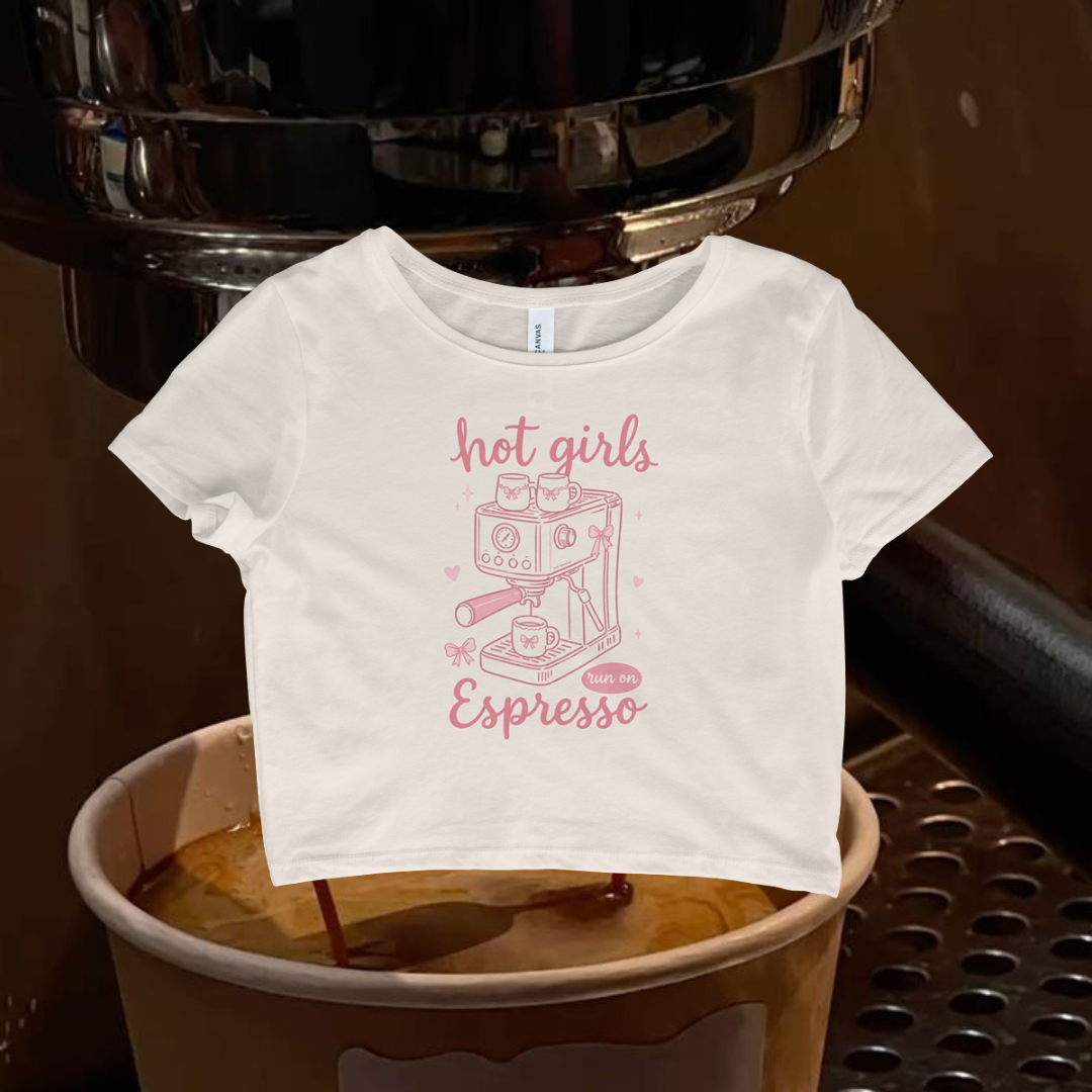 Hot Girls Run on Espresso - Baby Tee