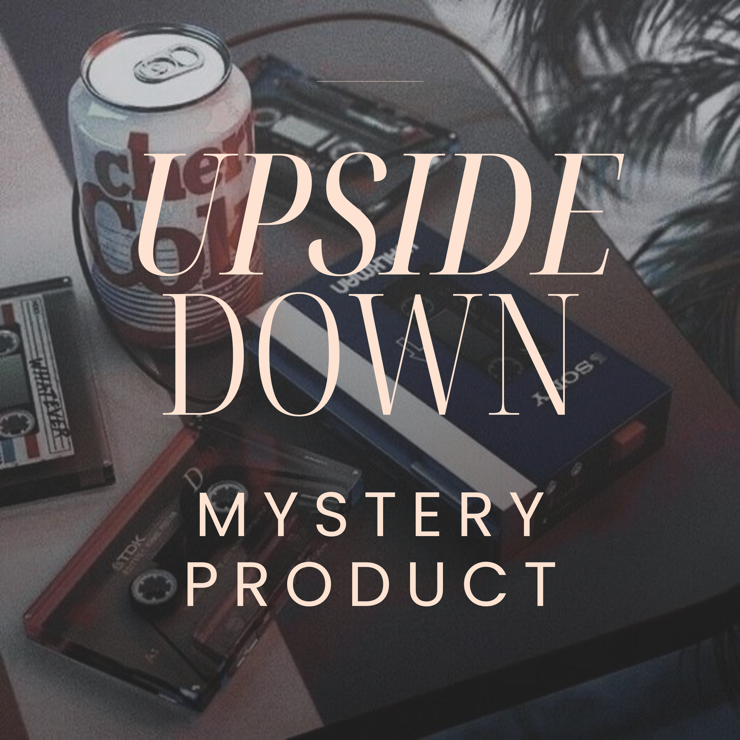 Upside Down Mystery Product