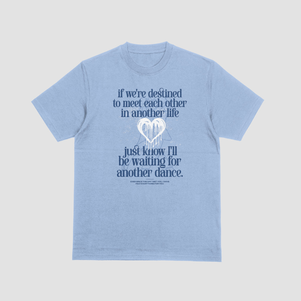 Waiting for Another Dance - Box Fit T-shirt