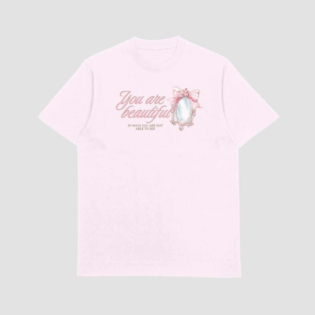 You are Beautiful T-shirt/Crewneck