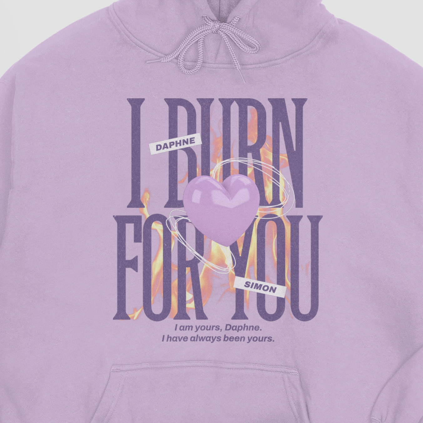 I Burn For You Hoodie