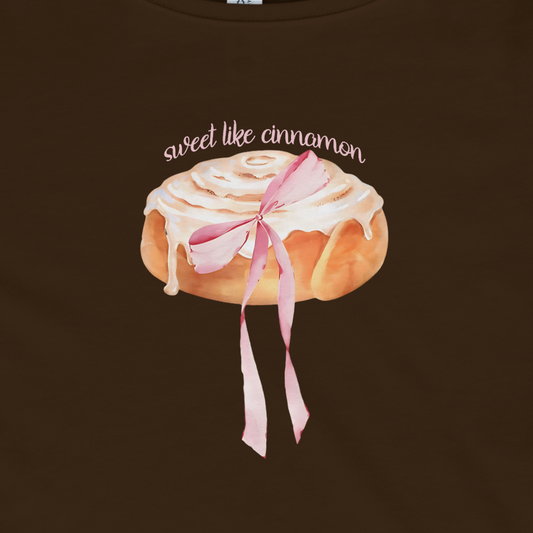 Sweet Like Cinammon - Baby Tee