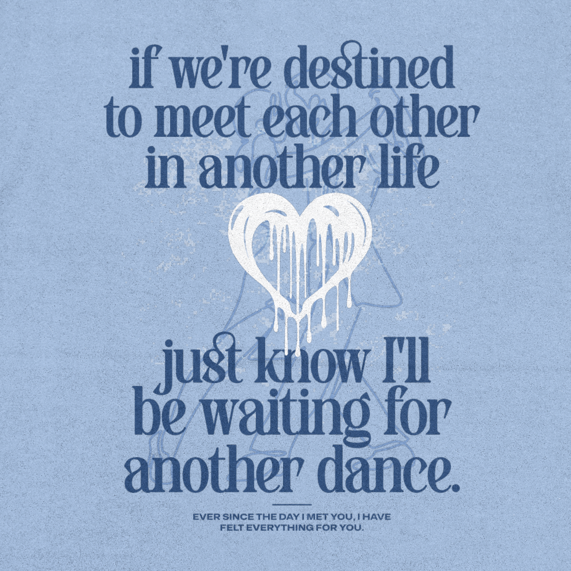 Waiting for Another Dance - Box Fit T-shirt