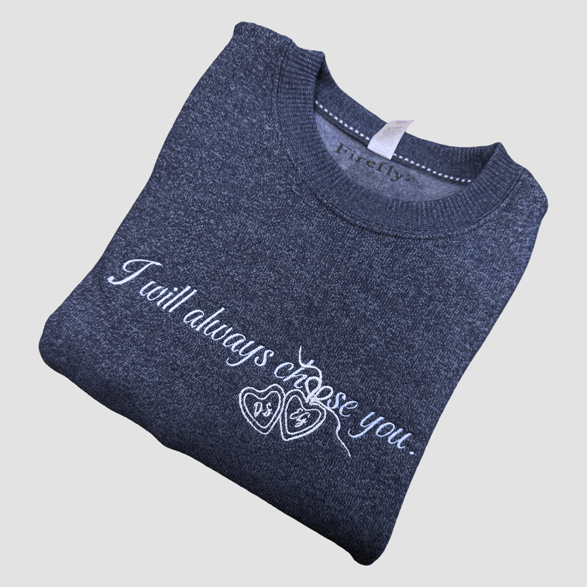 I Will Always Choose You: Knit-Fleece Crewneck Sweater