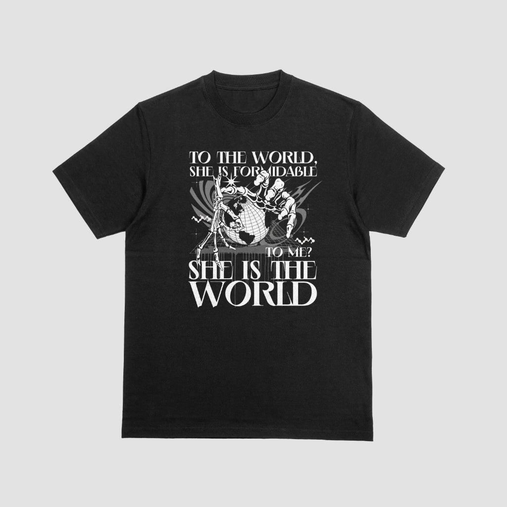 She is the World T-shirt/Hoodie