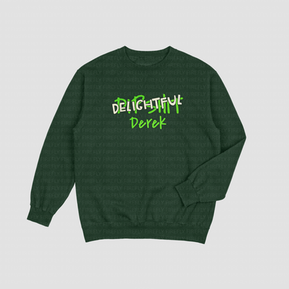 Delightful Derek T-shirt/Crewneck/Hoodie