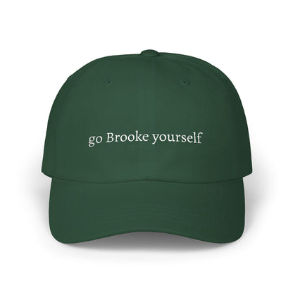 go Brooke yourself embroidered dad cap | OTH merch