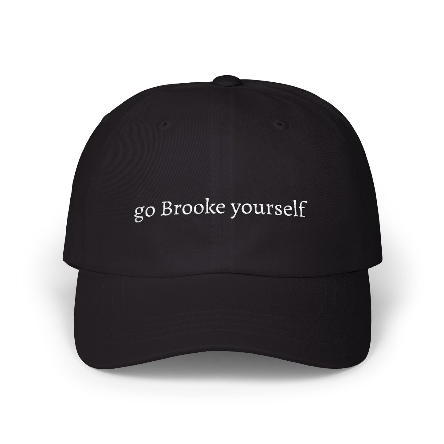 go Brooke yourself embroidered dad cap | OTH merch