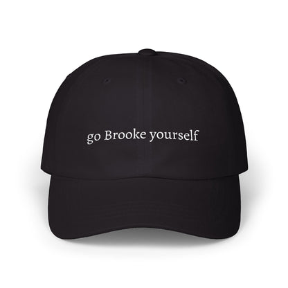 go Brooke yourself embroidered dad cap | OTH merch
