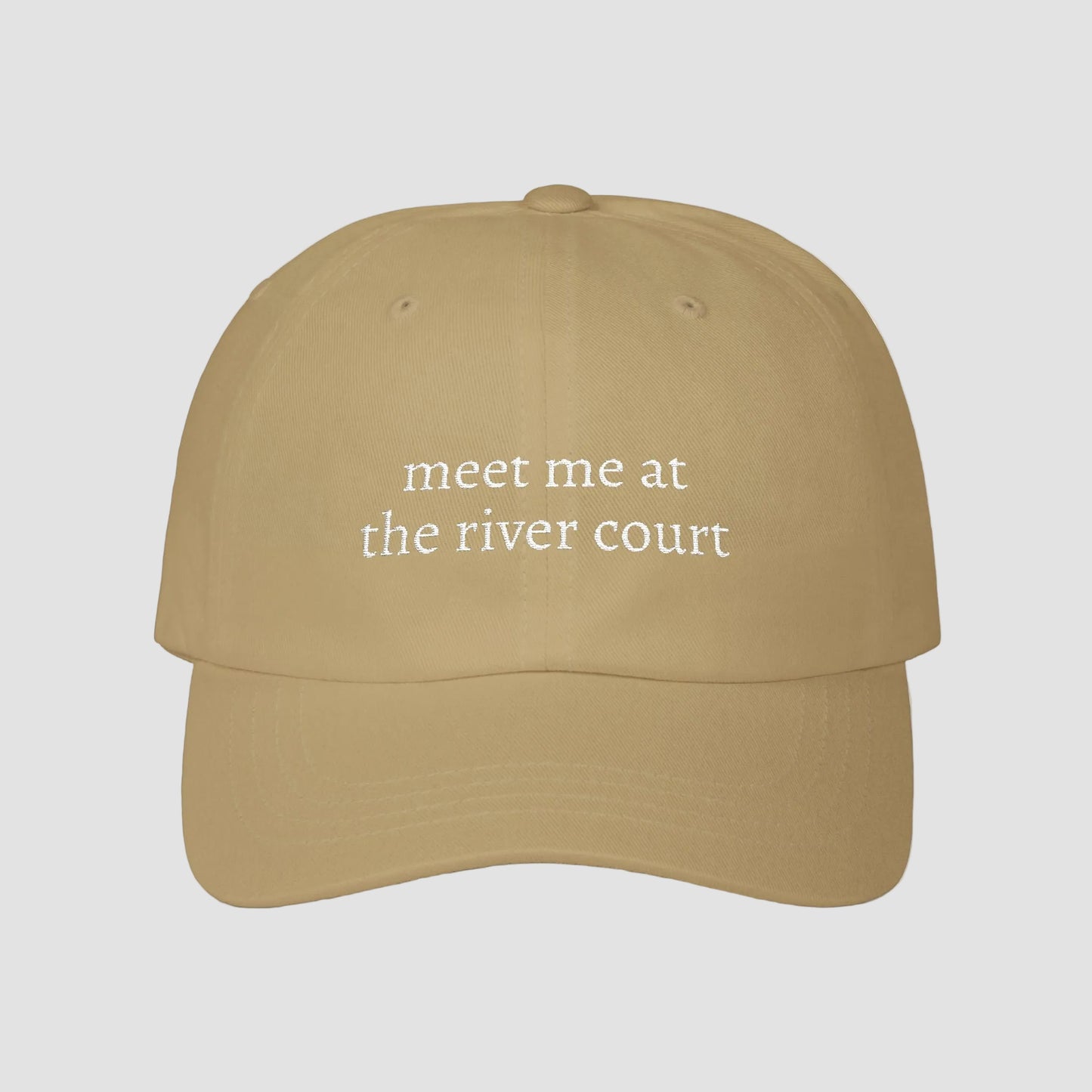 Meet Me at the River Court | Embroidered Dad Cap