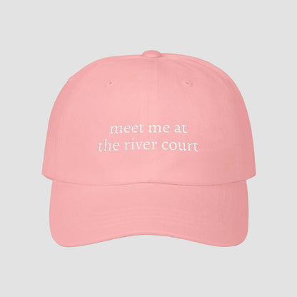 Meet Me at the River Court | Embroidered Dad Cap