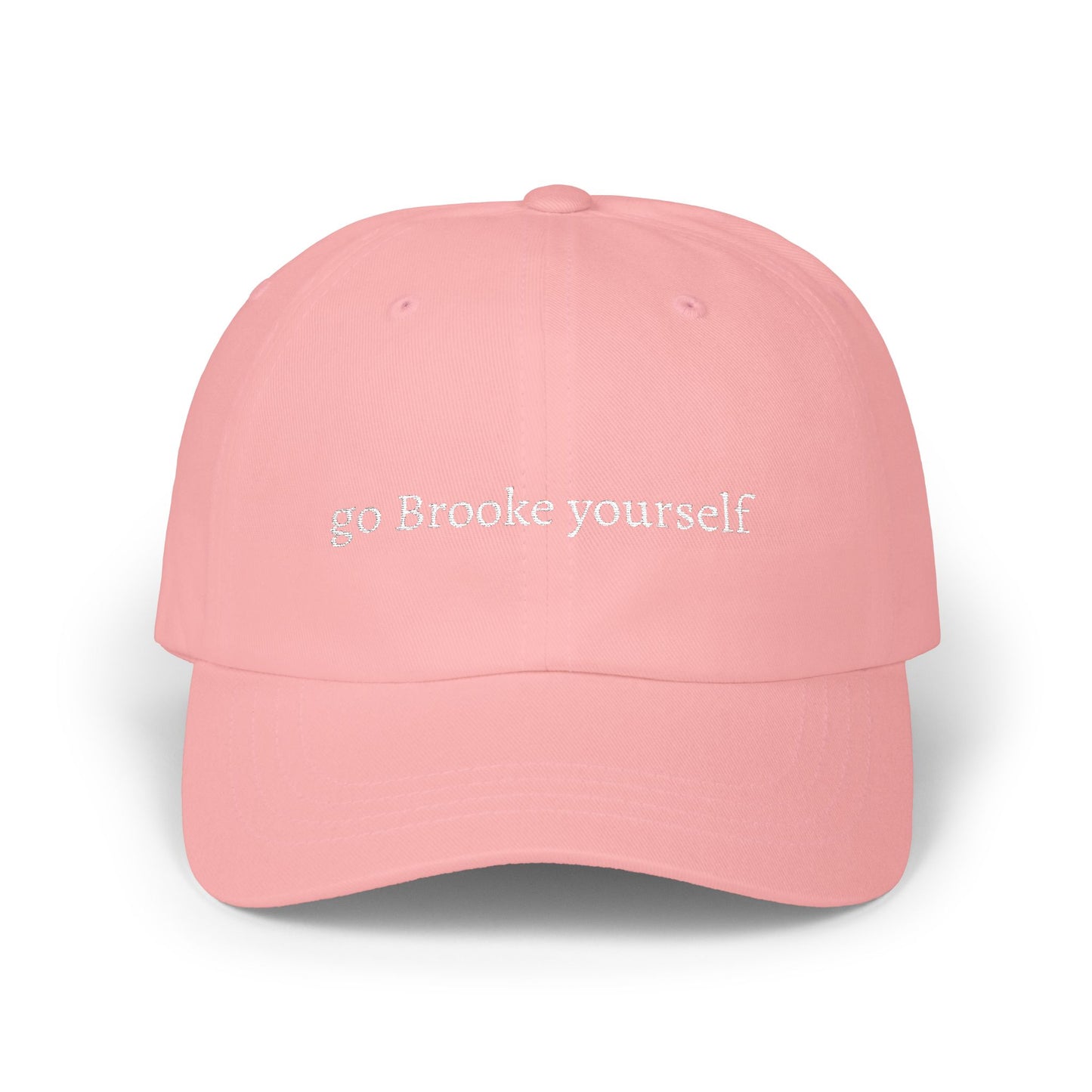 go Brooke yourself embroidered dad cap | OTH merch