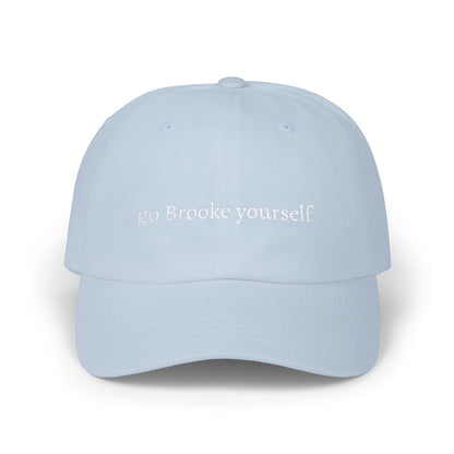 go Brooke yourself embroidered dad cap | OTH merch