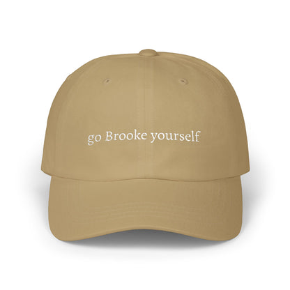 go Brooke yourself embroidered dad cap | OTH merch