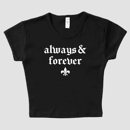 Always & Forever - Baby Tee