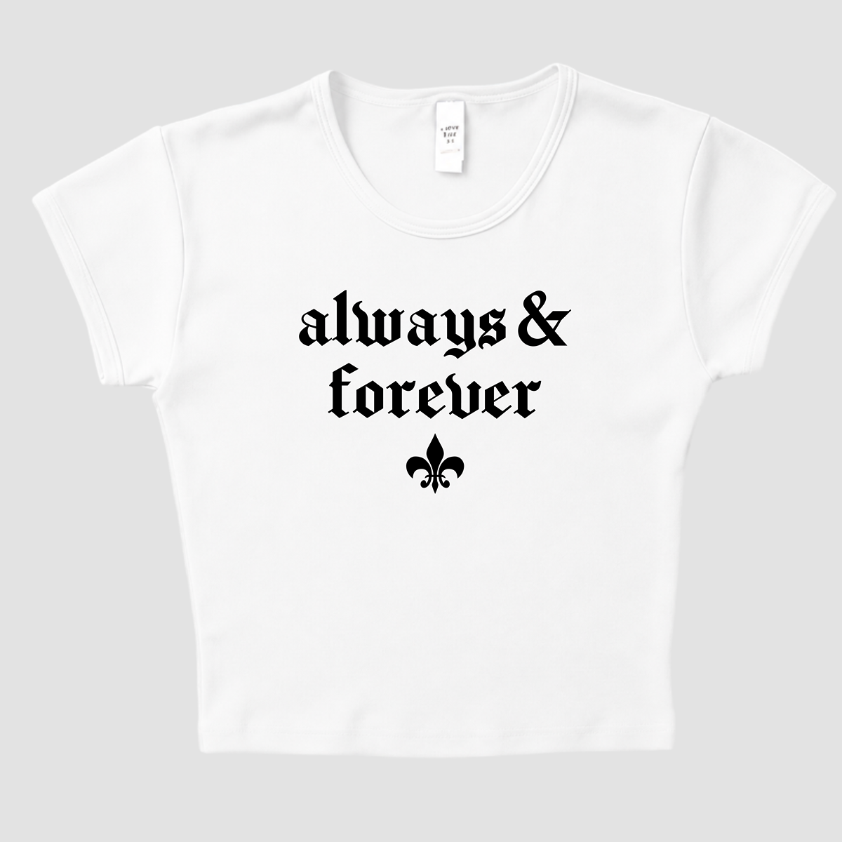 Always & Forever - Baby Tee