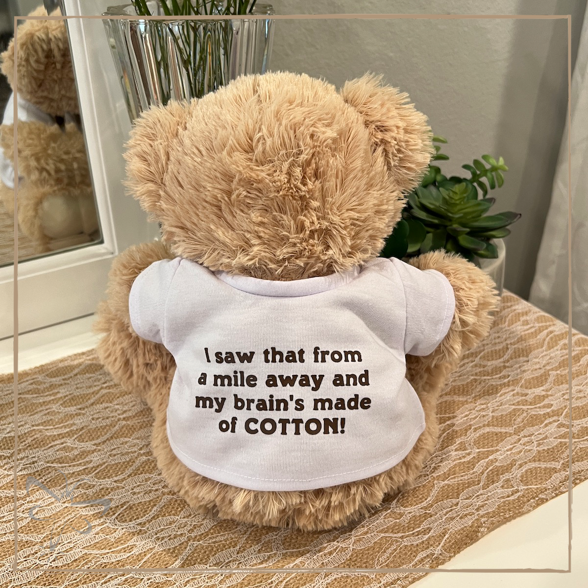 Ms. Cuddles Teddy Bear Beige / With Quote On The Back (+$3.00)