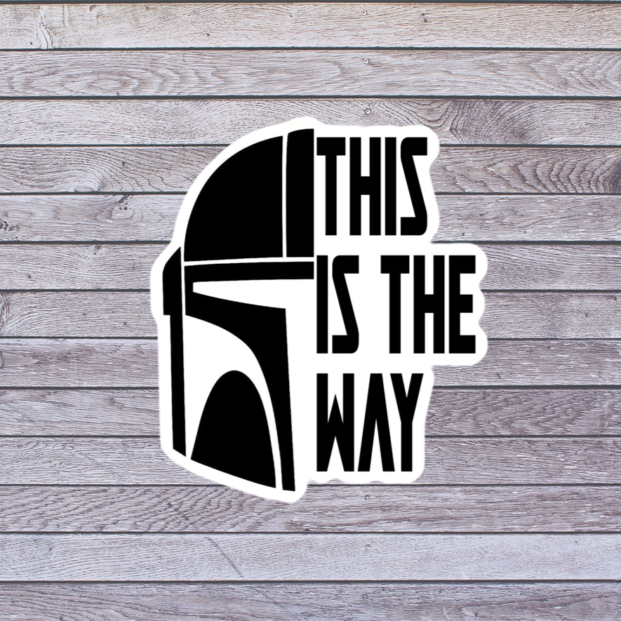 This is the Way Sticker - The Mandalorian Inspired