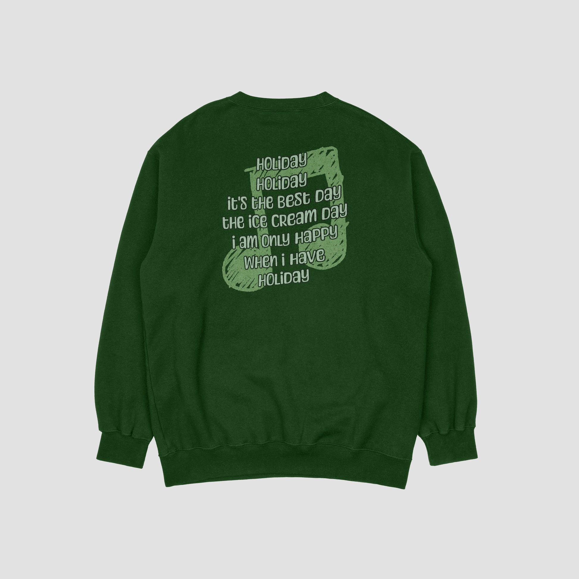 Green sweatshirt with text on the back against a light gray background