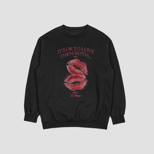 It's Ok to Love Them Both Crewneck Sweater/T-shirt