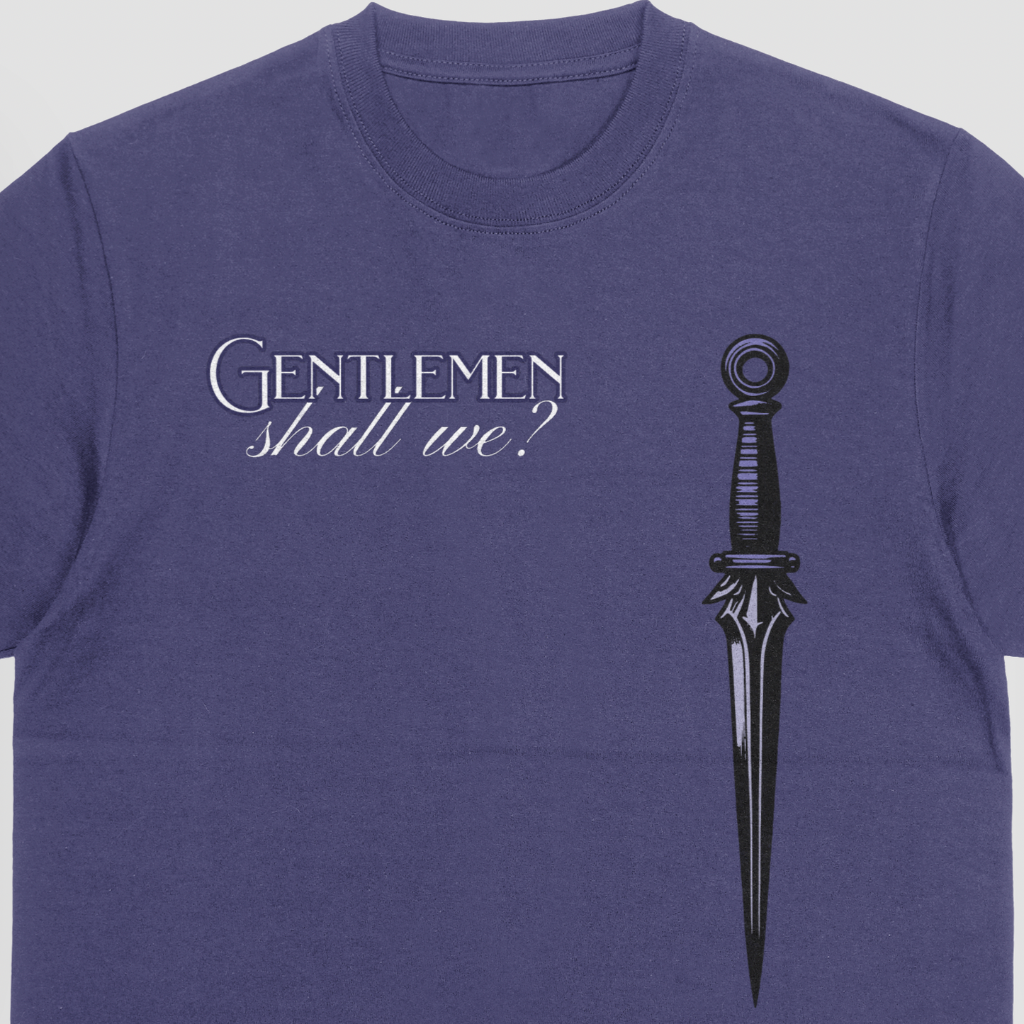 Gentlemen... shall we? T-shirt