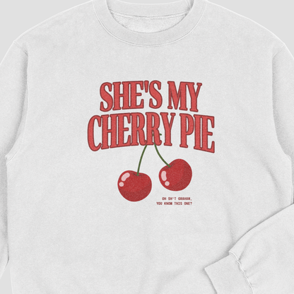 She's My Cherry Pie Crewneck Sweater