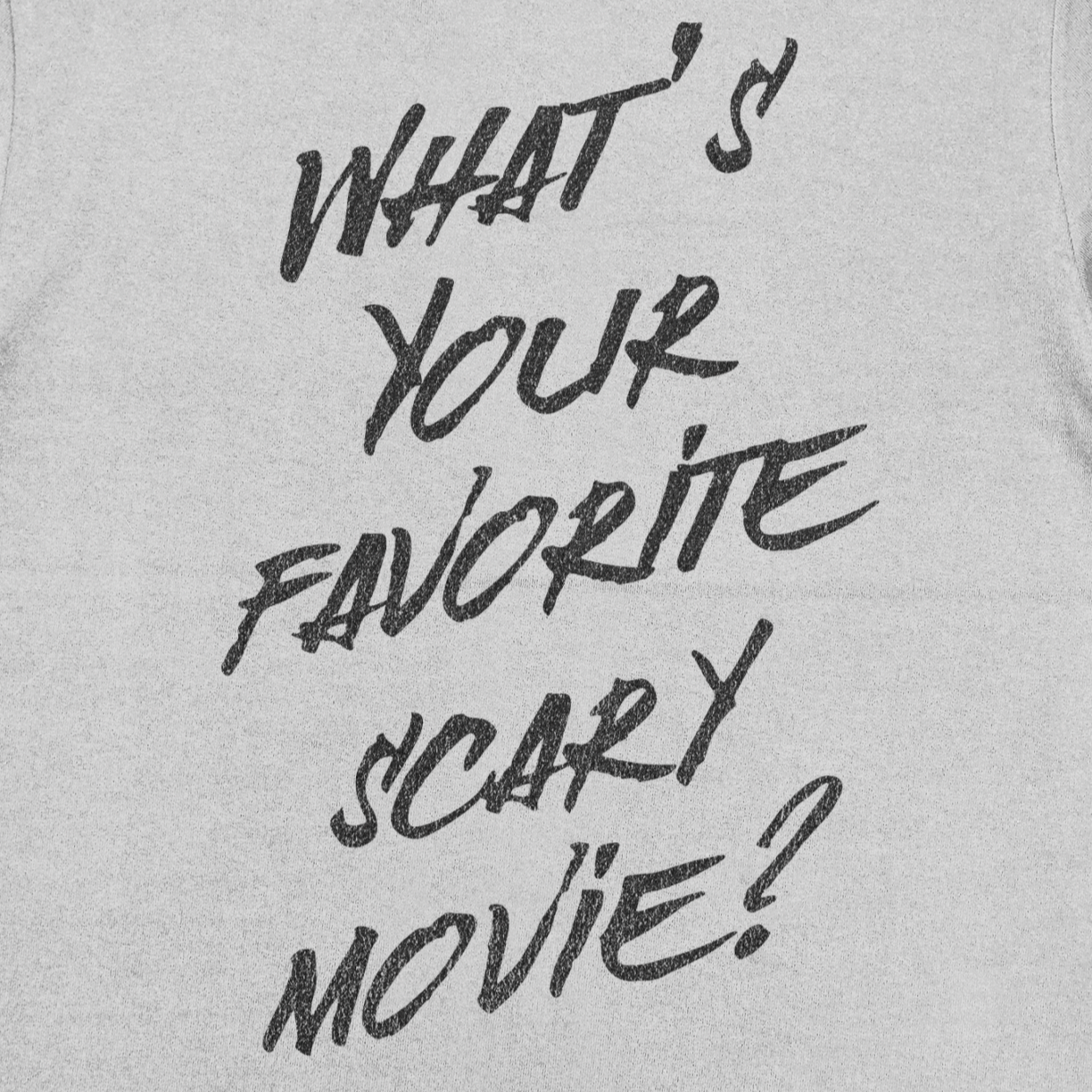 What's Your Favorite Scary Movie? - Box Fit T-shirt