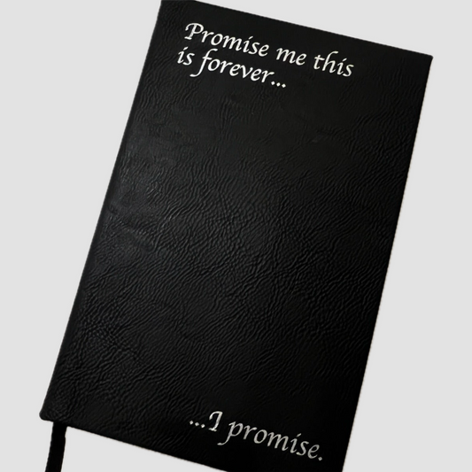 Promise Me This Is Forever Journal